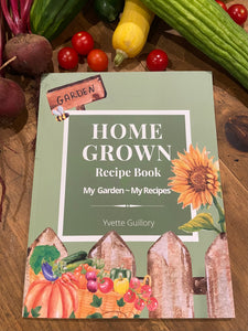 Home Grown Recipe Book