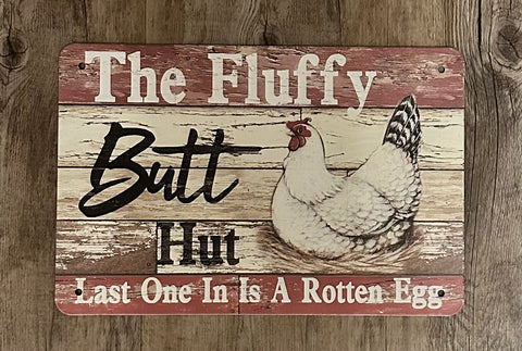 Fluffy Butt Chicken Sign